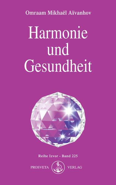 Harmonie und Gesundheit