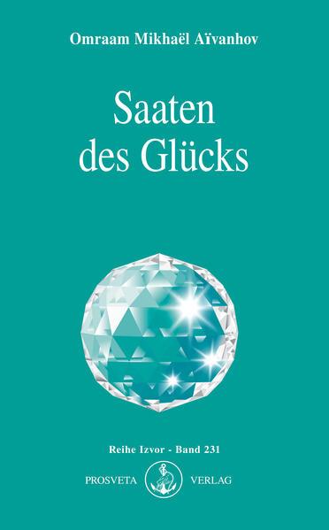 Saaten des Glücks