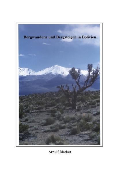 Bergwandern und Bergsteigen in Bolivien