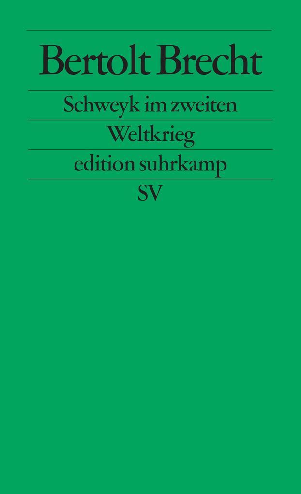 Schweyk im zweiten Weltkrieg