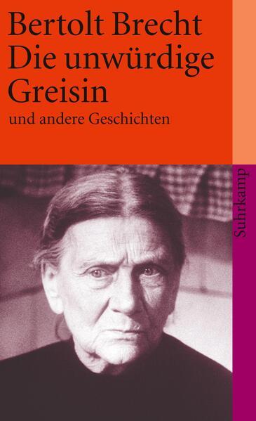 Die unwürdige Greisin und andere Geschichten