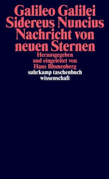 Sidereus Nuncius. Nachricht von neuen Sternen