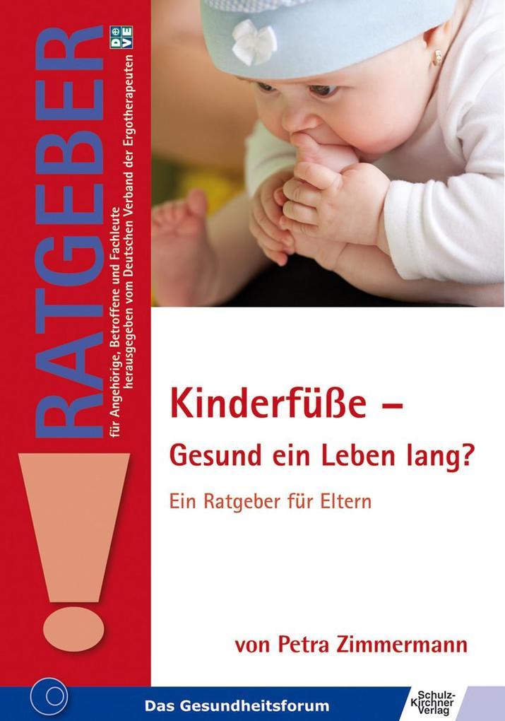 Kinderfüße - Gesund ein Leben lang?