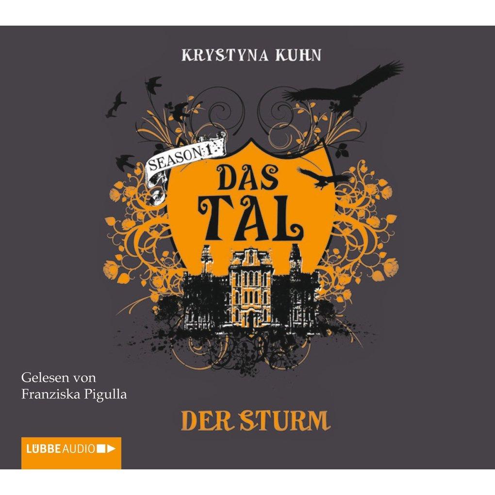 Das Tal. Der Sturm