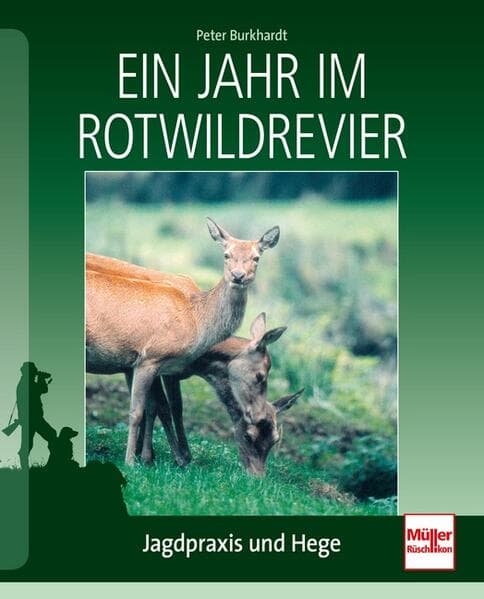 Ein Jahr im Rotwildrevier