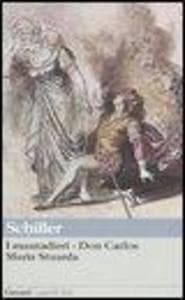 I masnadieri-Don Carlos-Maria Stuarda