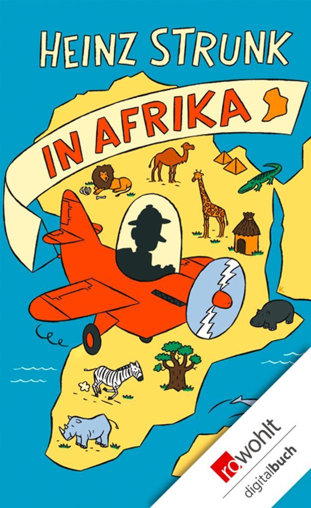 Heinz Strunk in Afrika