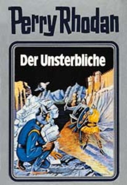 Perry Rhodan 03. Der Unsterbliche