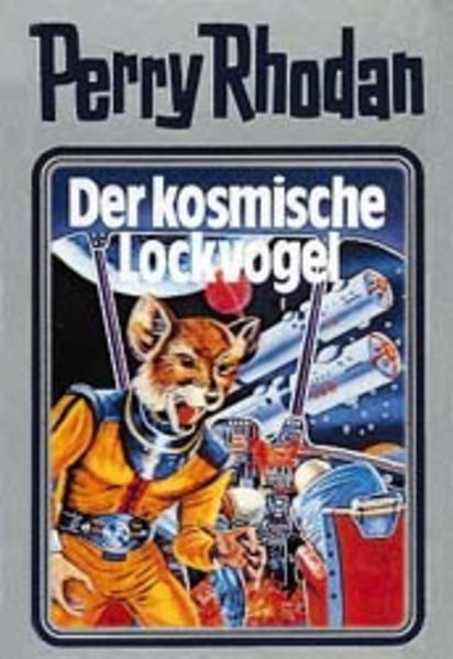 Perry Rhodan 04. Der kosmische Lockvogel