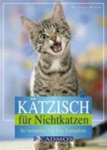 Kätzisch für Nichtkatzen