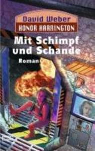 Honor Harrington 04. Mit Schimpf und Schande