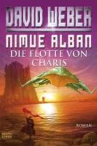 Nimue Alban 04. Die Flotte von Charis