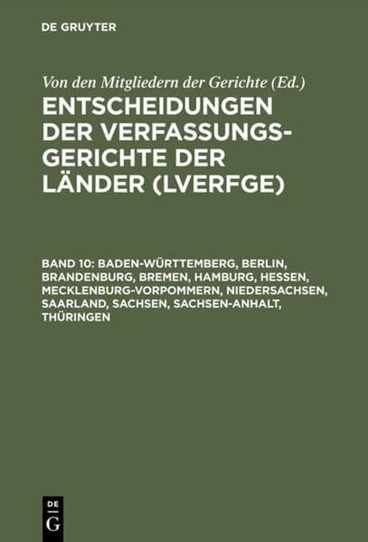 Baden-Württemberg, Berlin, Brandenburg, Bremen, Hamburg, Hessen, Mecklenburg-Vorpommern, Niedersachsen, Saarland, Sachsen, Sachsen-Anhalt, Thüringen