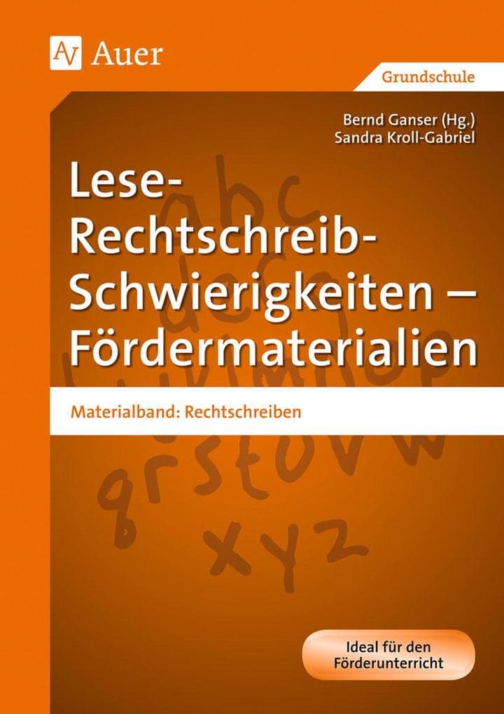 Lese-Rechtschreib-Schwierigkeiten - Fördermaterialien