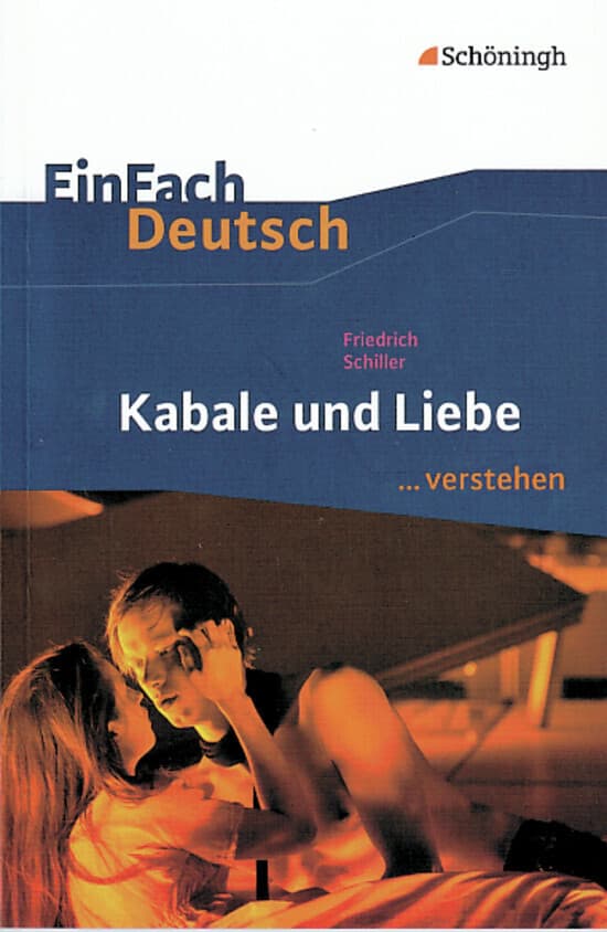 Kabale und Liebe. EinFach Deutsch ...verstehen