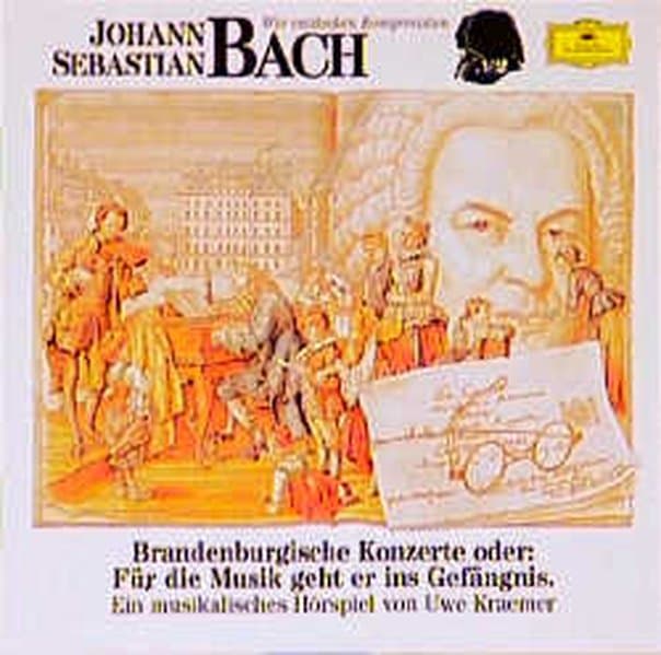 Johann Sebastian Bach. Brandenburgische Konzerte. CD