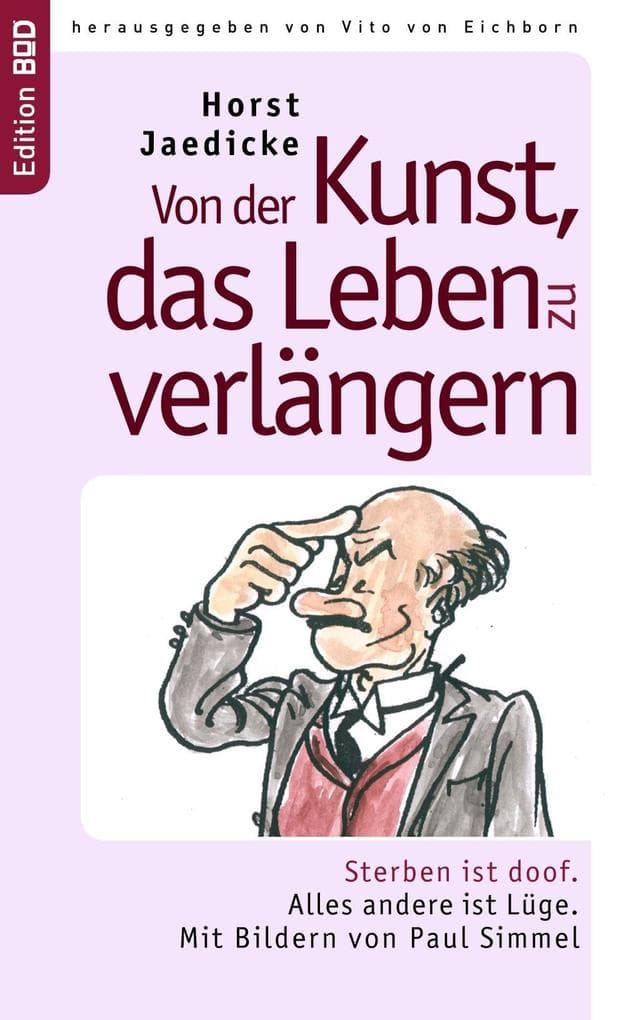 Von der Kunst, das Leben zu verlängern