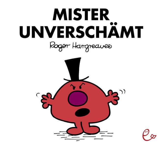 Mister Unverschämt