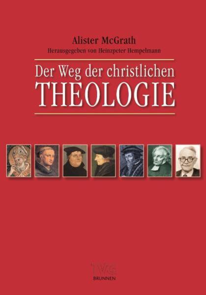 Der Weg der christlichen Theologie