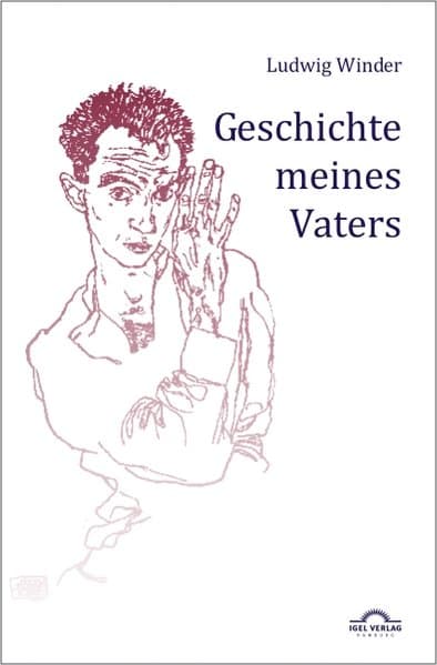 Ludwig Winder: Geschichte meines Vaters