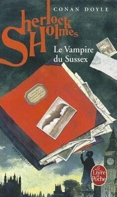 Le Vampire Du Sussex (Sherlock Holmes)