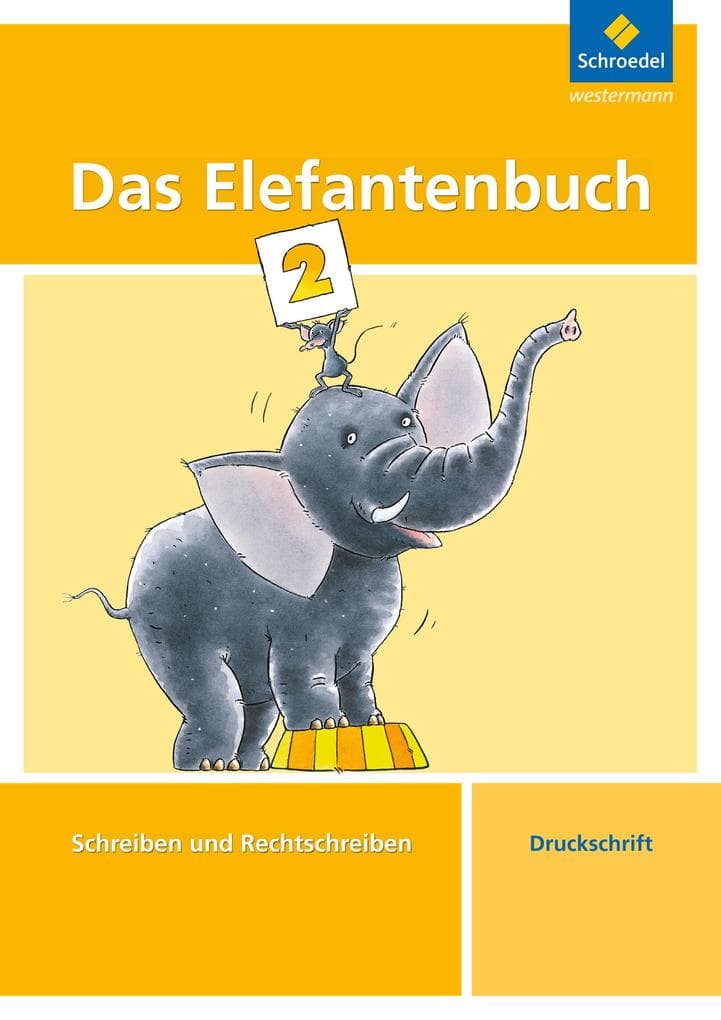 Das Elefantenbuch. 2. Schuljahr. Druckschrift. Arbeitsheft