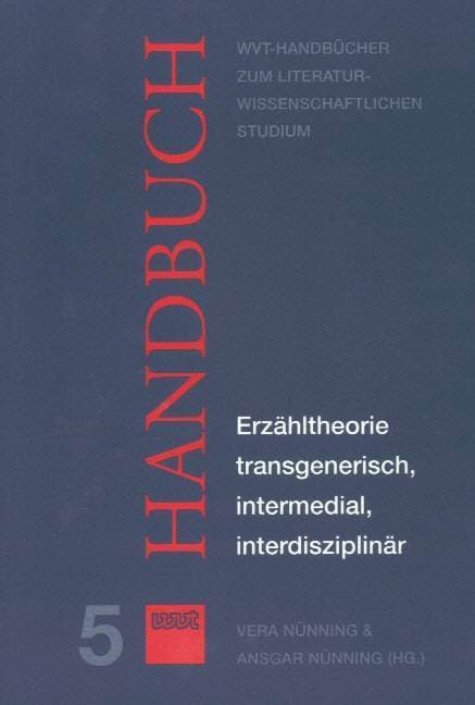 Erzähltheorie transgenerisch, intermedial, interdisziplinär
