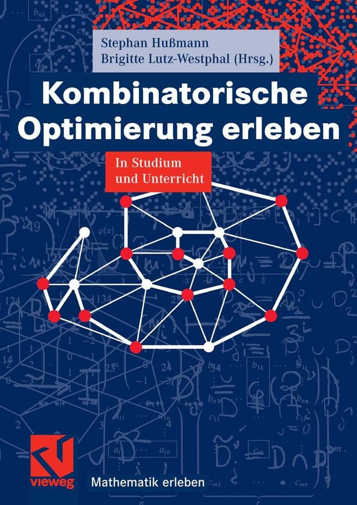 Kombinatorische Optimierung erleben