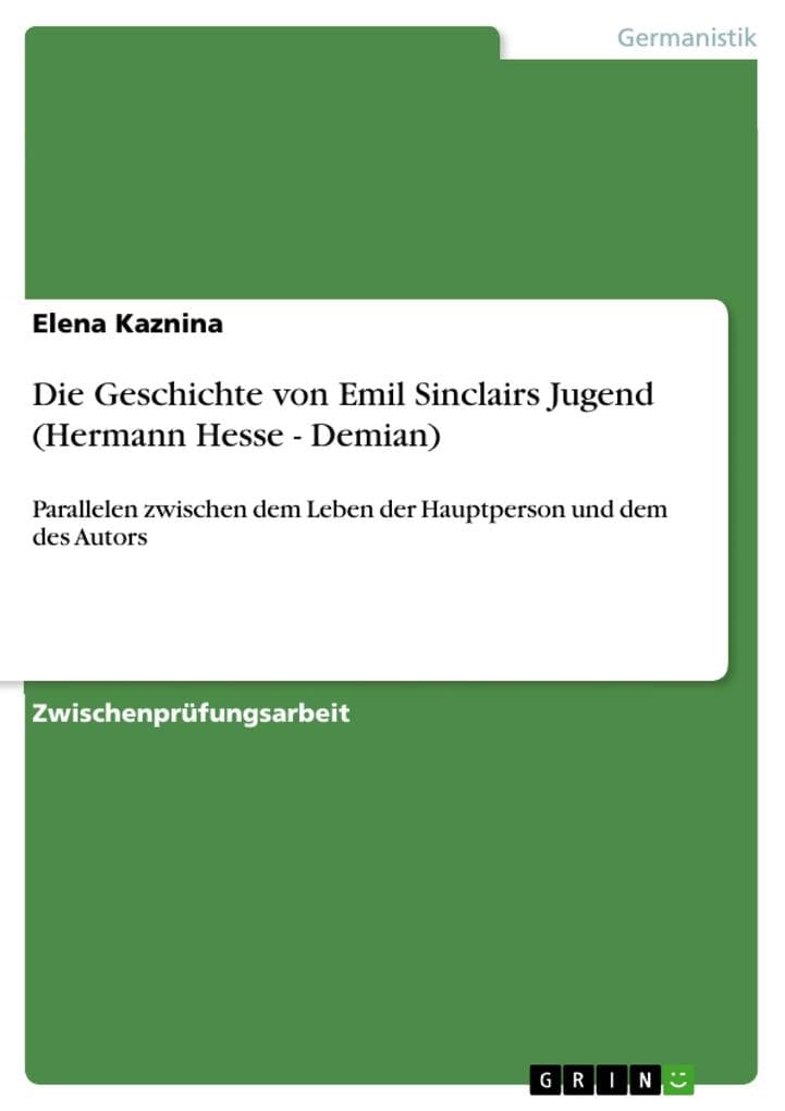 Die Geschichte von Emil Sinclairs Jugend (Hermann Hesse - Demian)