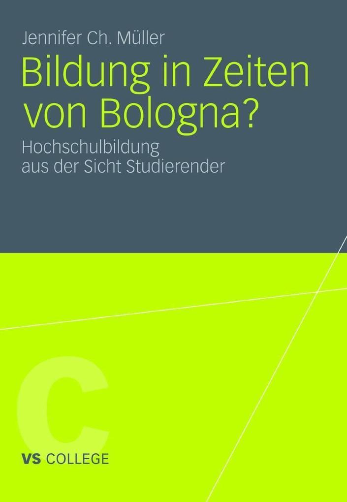 Bildung in Zeiten von Bologna?