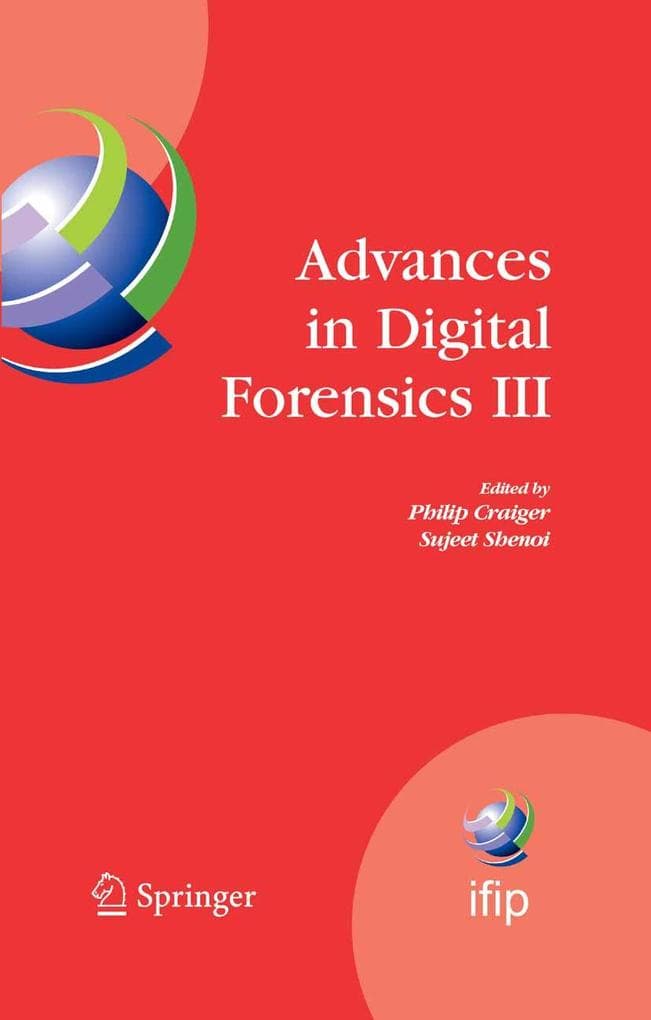 Advances in Digital Forensics III