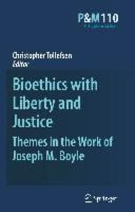 Bioethics with Liberty and Justice