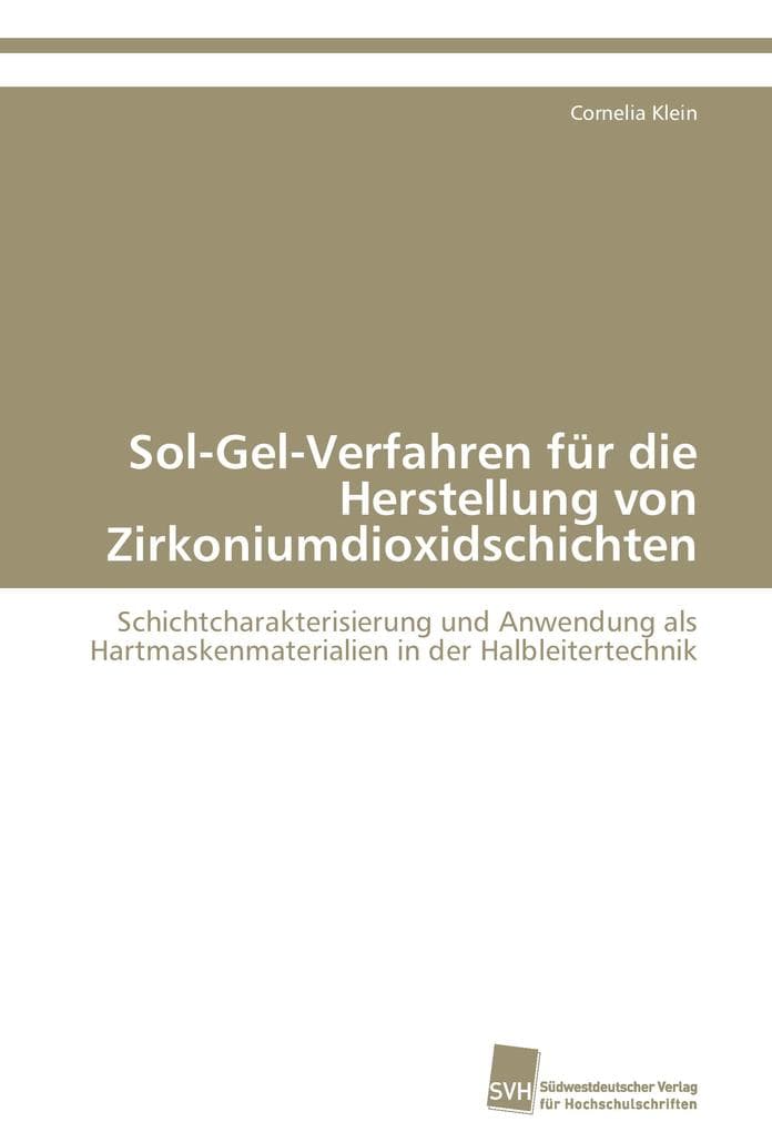 Sol-Gel-Verfahren für die Herstellung von Zirkoniumdioxidschichten