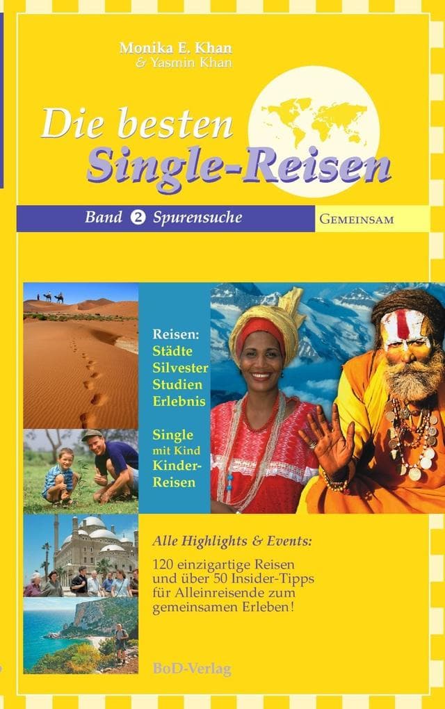 Die besten Single Reisen