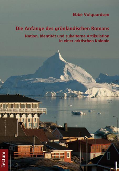 Die Anfänge des grönländischen Romans