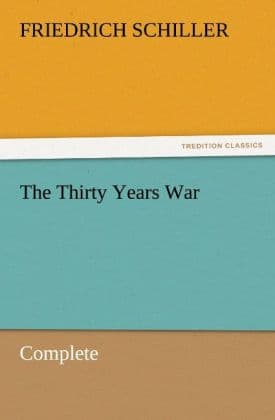 The Thirty Years War Complete