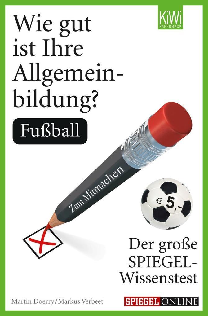 Wie gut ist Ihre Allgemeinbildung? Fußball