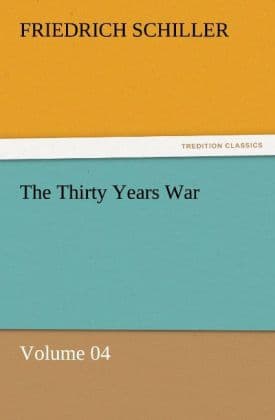 The Thirty Years War Volume 04