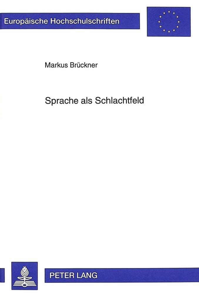 Sprache als Schlachtfeld