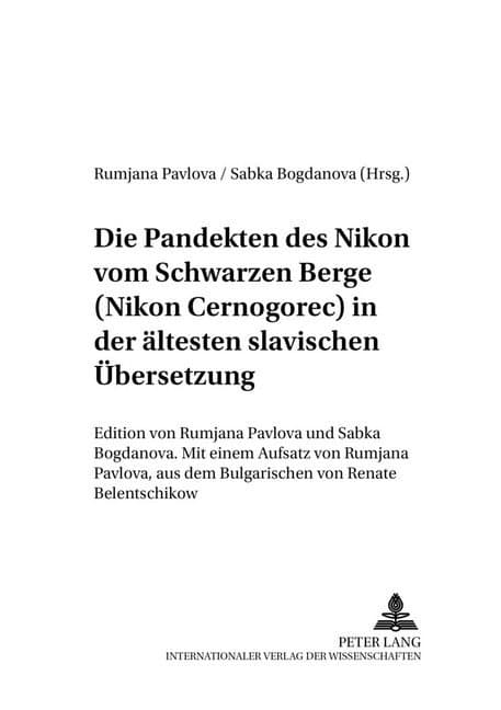 Die Pandekten des Nikon vom Schwarzen Berge (Nikon Cernogorec) in der ältesten Slavischen Übersetzun