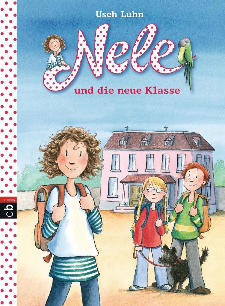 Nele und die neue Klasse