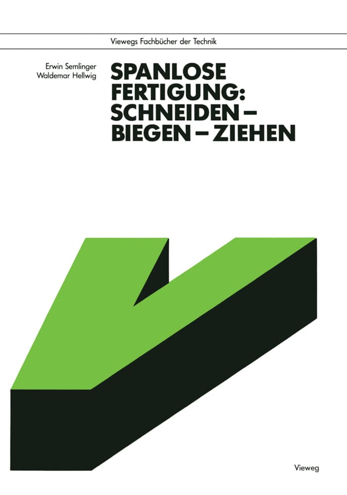 Spanlose Fertigung: Schneiden Biegen Ziehen