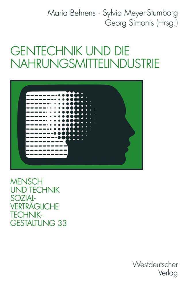 Gentechnik und die Nahrungsmittelindustrie