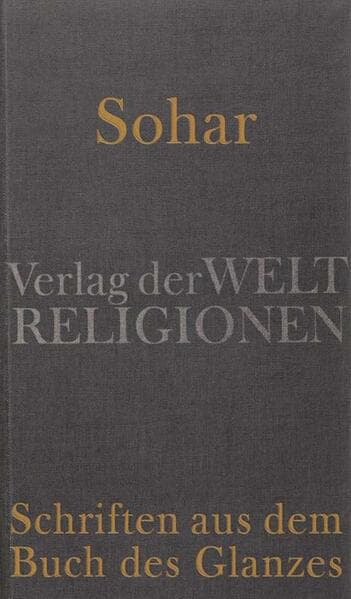 Sohar - Schriften aus dem Buch des Glanzes