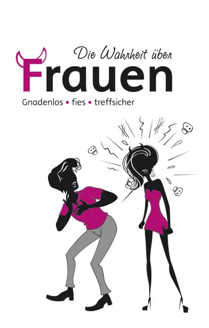 Die Wahrheit über Frauen