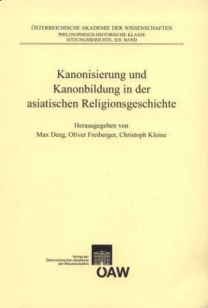 Kanonisierung und Kanonbildung in der asiatischen Religionsgeschichte