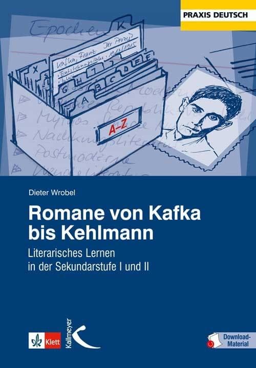 Romane von Kafka bis Kehlmann