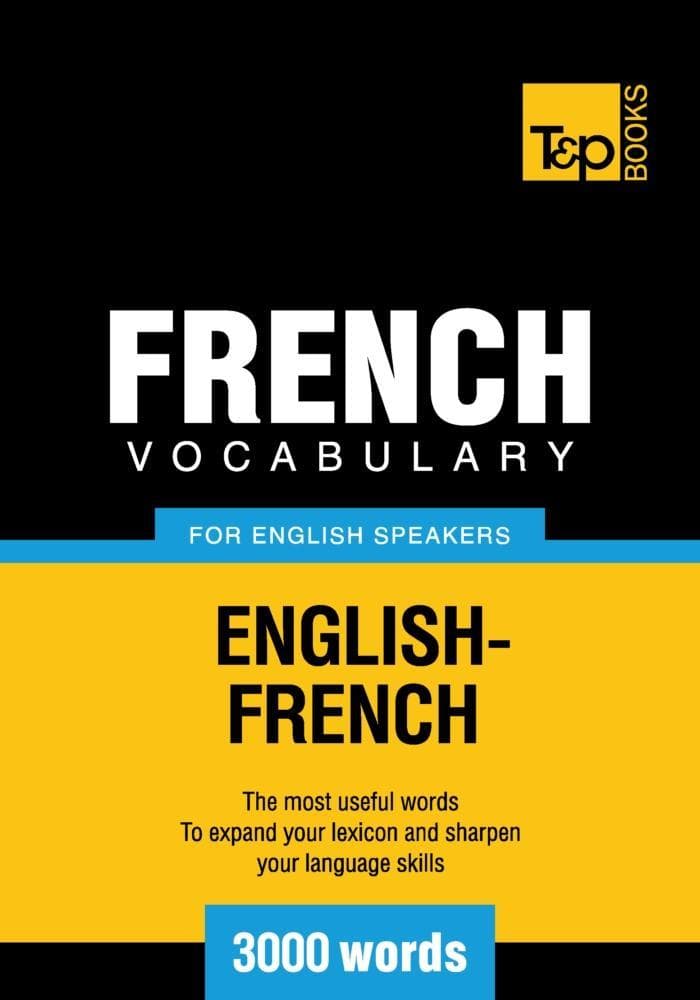 French vocabulary for English speakers - 3000 words