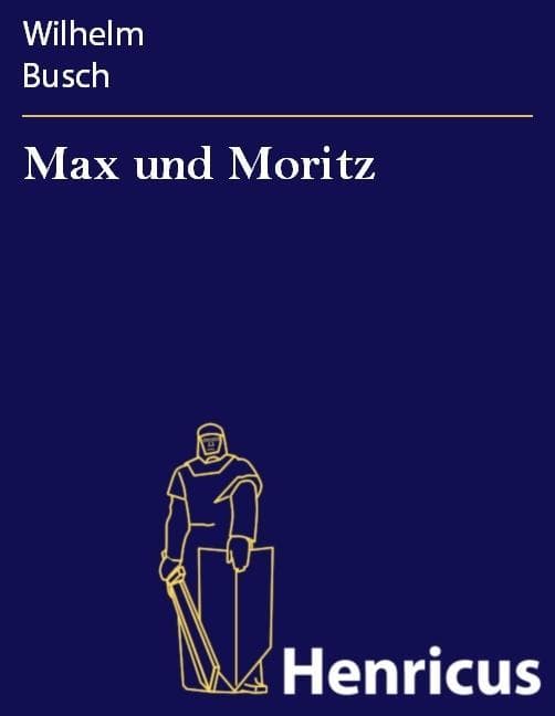 Max und Moritz