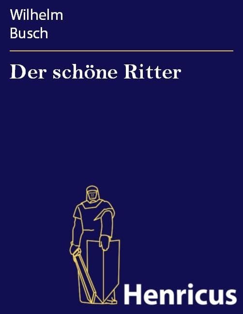 Der schöne Ritter